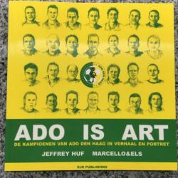 ADO is art. De kampioenen van Ado Den Haag