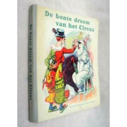 De bonte droom van het circus 1956. plaatjes album.