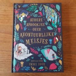 Stoere sprookjes over avontuurlijke meisjes imme dros