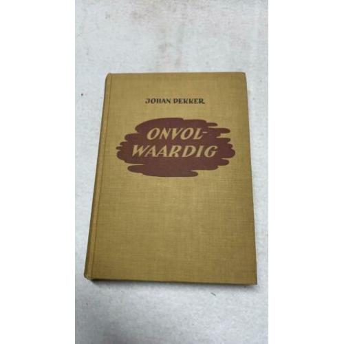 Oud boek Onvolwaardig door Joh Dekker