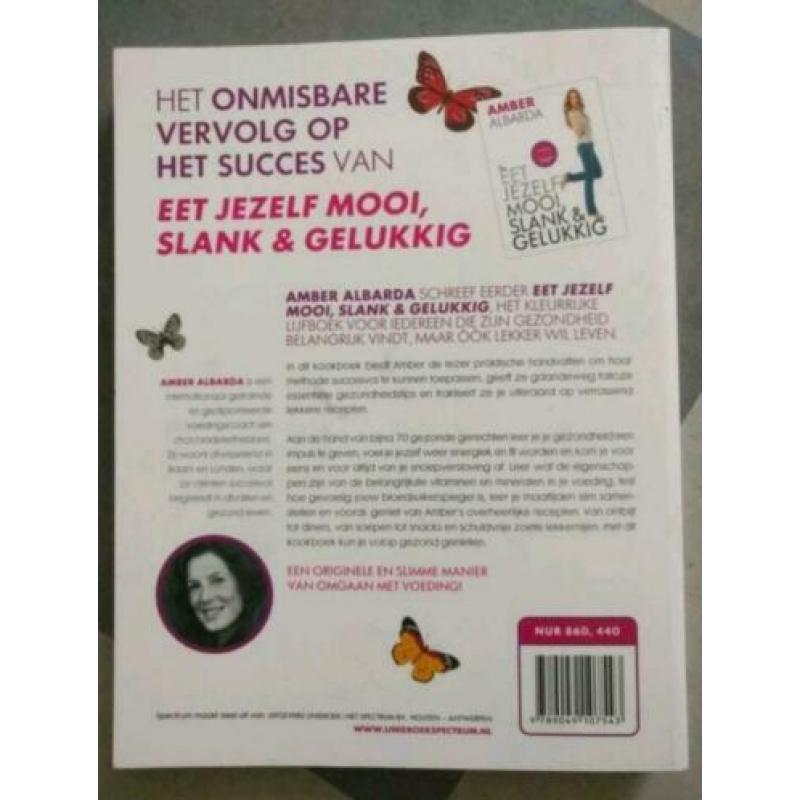 Amber Albarda eet jezelf mooi slank & gelukkig kookboek