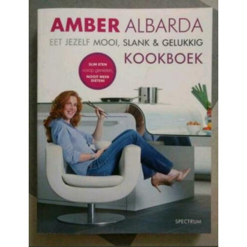 Amber Albarda eet jezelf mooi slank & gelukkig kookboek
