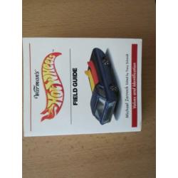 Hotwheels: Field guide