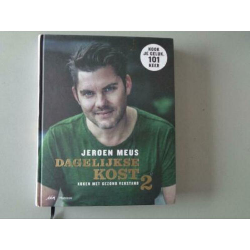 Dagelijkse kost - Koken met gezond verstand 2 / Jeroen Meus