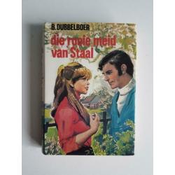 B. Dubbelboer, Die rooie meid van staal