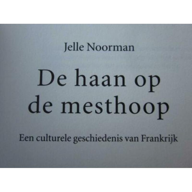 Jelle Noorman - De haan op de mesthoop