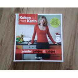 kookboek koken met Karin - Zonder pakjes zakjes Karin Luiten