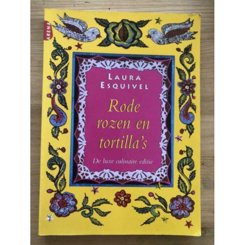 Rode rozen en Tortilla's - Laura Esquivel - luxe editie