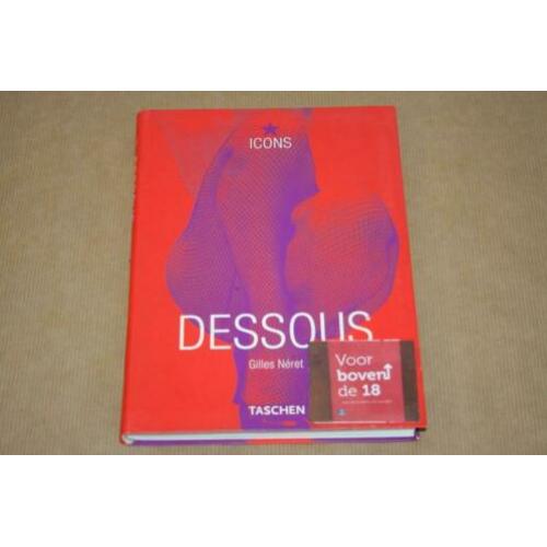 Dessous - Lingerie as Erotic Weapon - Gilles Néret