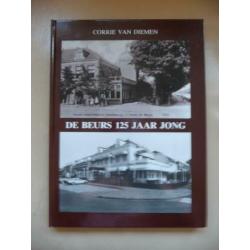 De beurs 125 jaar jong (Hoofddorp) door C. van Diemen