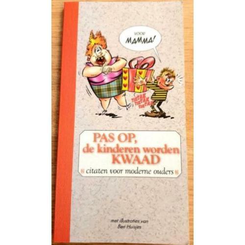 Pas op, de kinderen worden kwaad -- 510 --