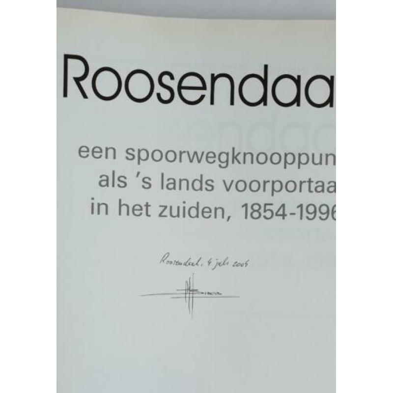 Roosendaal spoorwegknooppunt 1854 - 1996 M. Broos gesigneerd