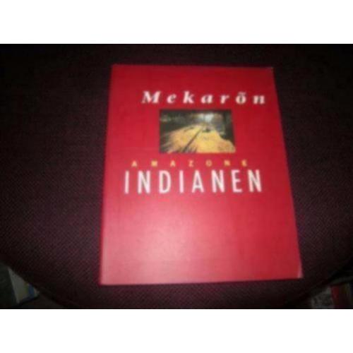 Mekaron Amazone Indianen