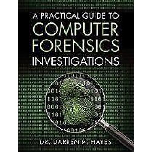 A Practical Guide to Computer Forensics Invest 9780789741158